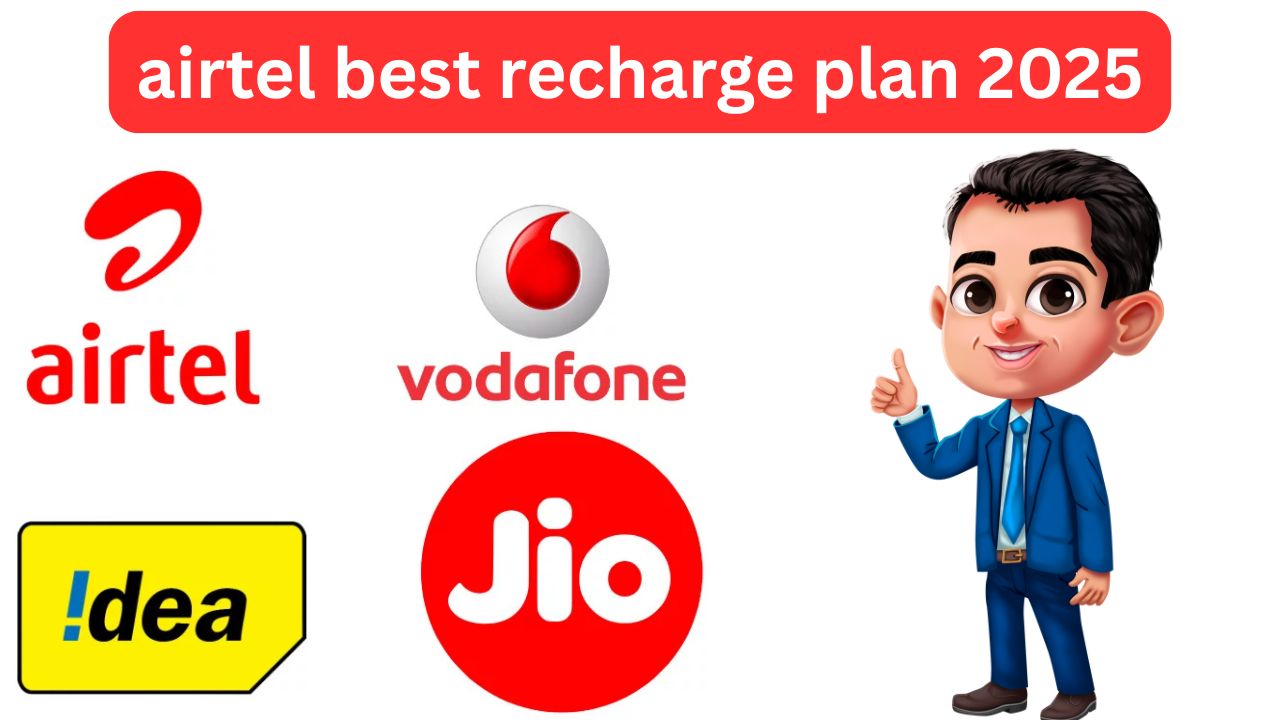 airtel best recharge plan 2025